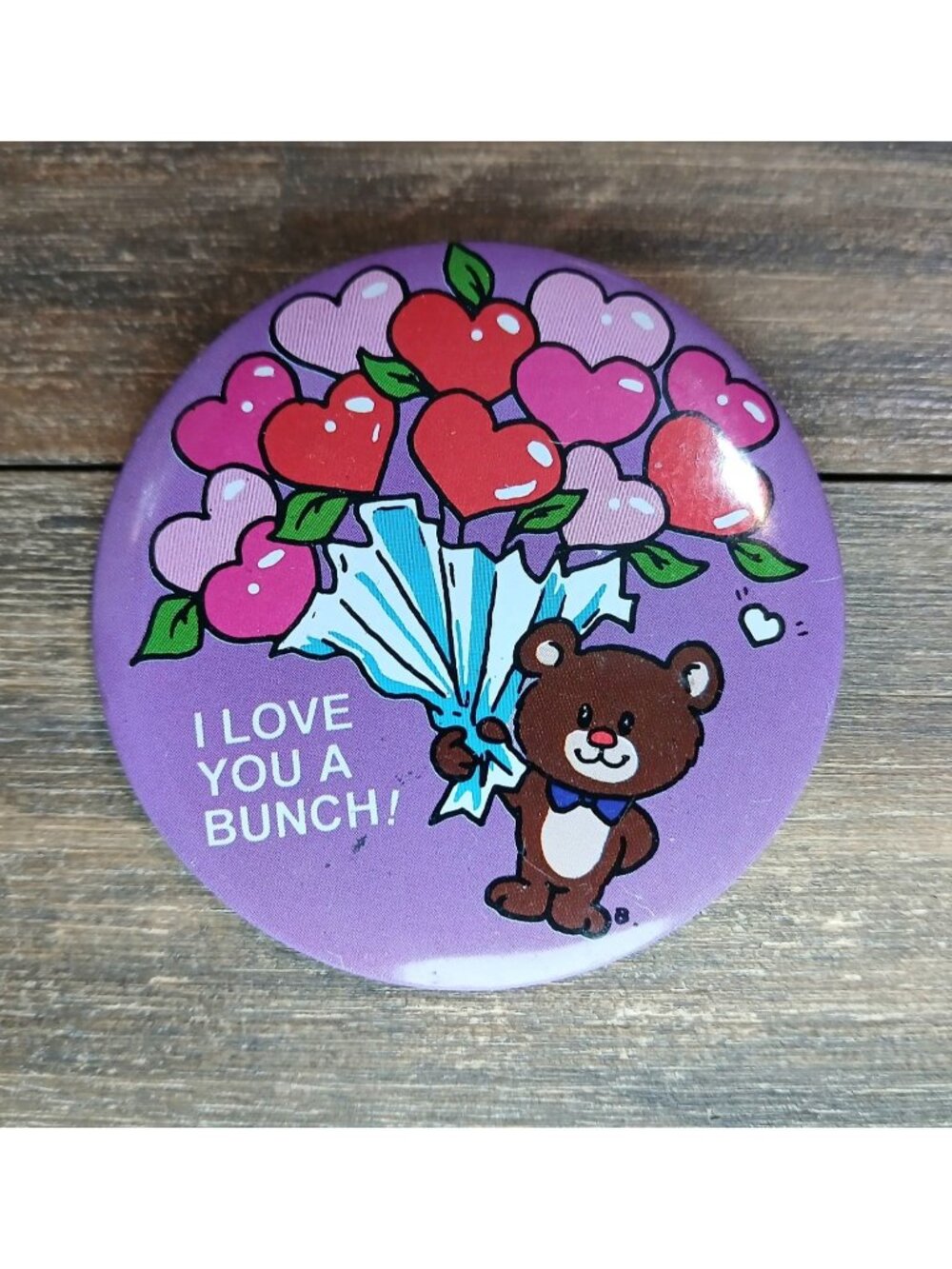 Love You Bunch Button Pin Vintage Fun World Teddy Bear Hearts Bag Gear